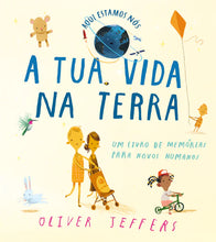 Carregar imagem no visualizador da galeria, Aqui estamos nós - a tua vida na Terra