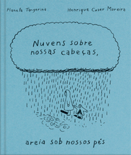 Carregar imagem no visualizador da galeria, Nuvens sobre nossas cabeças, areia sob nossos pés