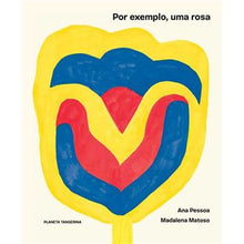 Carregar imagem no visualizador da galeria, Por exemplo, uma Rosa