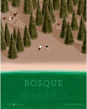 Carregar imagem no visualizador da galeria, El bosque de los hermanos
