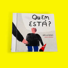 Carregar imagem no visualizador da galeria, Quem está?