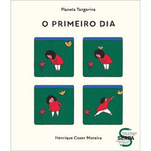 Carregar imagem no visualizador da galeria, O primeiro dia