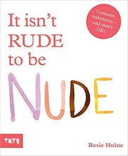 Carregar imagem no visualizador da galeria, It isn't rude to be nude