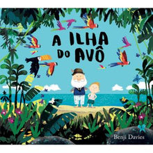 Carregar imagem no visualizador da galeria, A Ilha do Avô