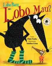 Carregar imagem no visualizador da galeria, Lobo bom ou Lobo mau?