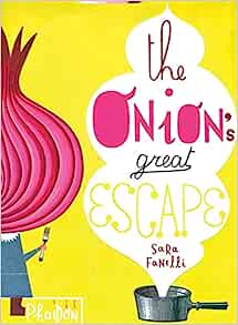The onion great escapae