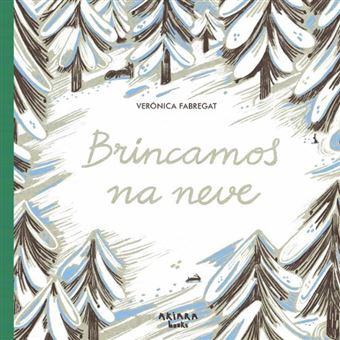 Brincamos na Neve