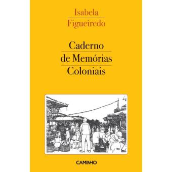 Caderno de Memórias Coloniais